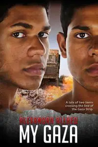 «My Gaza» by Alexandra Allred