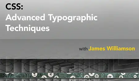 CSS: Advanced Typographic Techniques (2013) [repost]