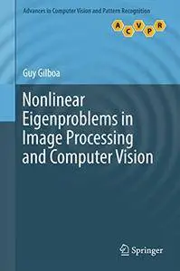 Nonlinear Eigenproblems in Image Processing and Computer Vision (repost)