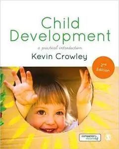 Child Development: A Practical Introduction, 2nd Edition