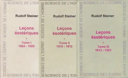 Steiner, R., "Leçons ésotériques" (Trois volumes)