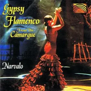 Narvalo – Gipsy Flamenco from the Camargue (1997)