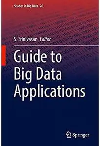 Guide to Big Data Applications [Repost]
