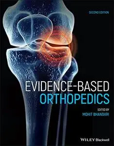 Evidence-Based Orthopedics (Evidence-Based Medicine), 2nd Edition