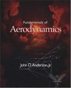 John D. Anderson, Fundamentals of Aerodynamics (Repost)