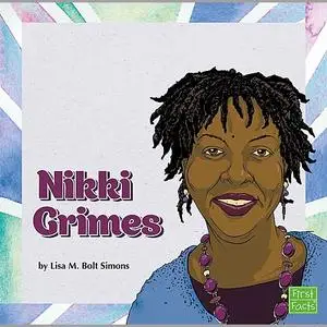 «Nikki Grimes» by Lisa M. Bolt Simons
