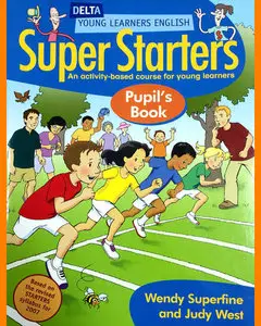 ENGLISH COURSE • Delta Young Learners English • Super Starters • Pupil's Book (2006)