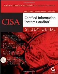 CISA: Certified Information Systems Auditor Study Guide by David L. Cannon, Timothy S. Bergmann, Brady Pamplin (Repost)