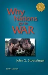 Why Nations Go to War, 10th edition (repost)