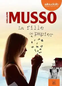 Guillaume Musso, "La Fille de papier" (repost)