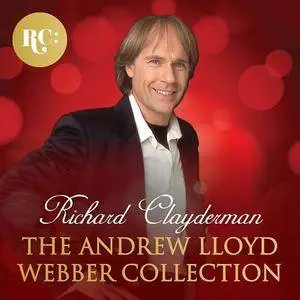 Richard Clayderman - The Andrew Lloyd Webber Collection (2017)