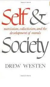Self and Society: Narcissism, Collectivism, and the Development of Morals