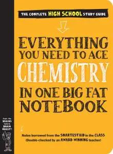 Everything You Need to Ace Chemistry in One Big Fat Notebook (Big Fat Note)