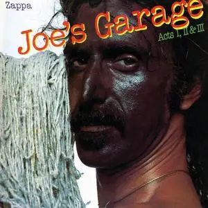 Frank Zappa - Joe's Garage - Acts I, II, & III (1979) [2CD Reissue 1995]