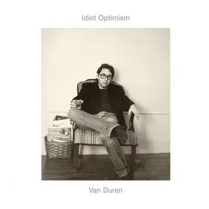 Van Duren - Idiot Optimism (Remastered) (2003/2020) [Official Digital Download 24/88]