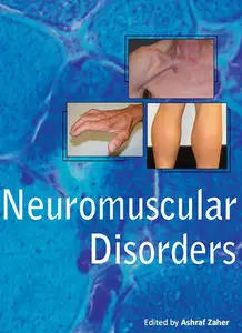 "Neuromuscular Disorders" ed. by Ashraf Zaher