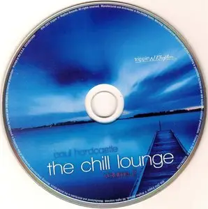 Paul Hardcastle - The Chill Lounge Vol. 1-3 (2012-2015)