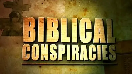 Discovery Channel - Biblical Conspiracies (2014)