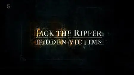 Channel5 - Jack the Ripper 5 Victims (2022)