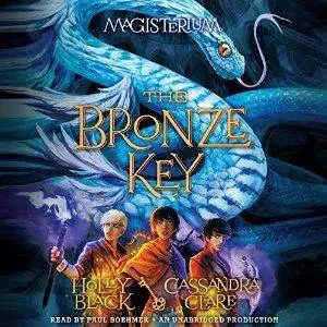 The Bronze Key: The Magisterium, Book 3 by Holly Black