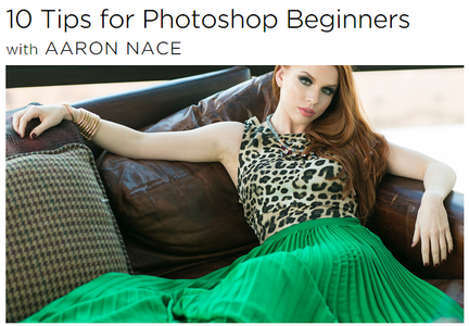 Creativelive - 10 Tips for Photoshop Beginners