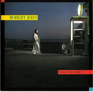 Robert John ‎- Back On The Street (1980) [Japan]