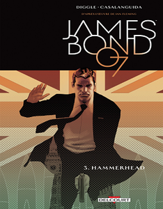 James Bond - Tome 3 - Hammerhead (2018)