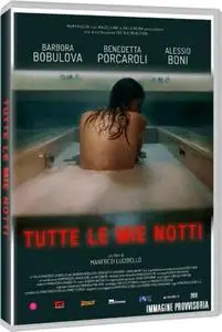 Tutte Le Mie Notti (2018)