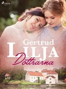 «Döttrarna» by Gertrud Lilja