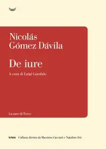 Nicolás Gómez Dávila - De iure