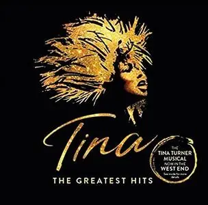 Tina Turner - Tina: The Greatest Hits (Remastered) (2018)