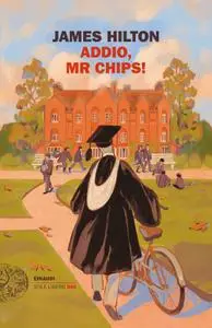 James Hilton - Addio, Mr Chips!
