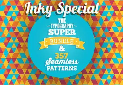 InkyDeals - Inky Special The Typography Super Bundle & 357 Seamless Patterns