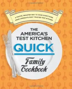 The America's Test Kitchen Quick Family Cookbook [Repost]
