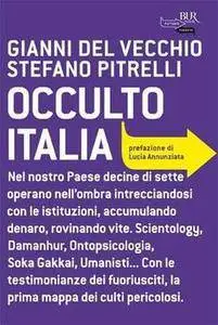 Gianni Del Vecchio, Stefano Pitrelli - Occulto Italia