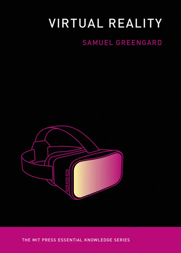 Virtual Reality (MIT Press Essential Knowledge)