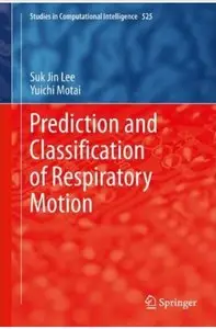 Prediction and Classification of Respiratory Motion [Repost]