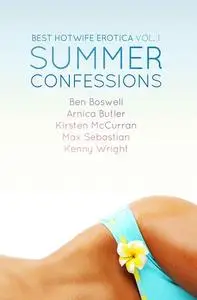 Best Hotwife Erotica: Summer Confessions