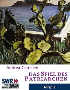 Andrea Camilleri - Das Spiel des Patriarchen