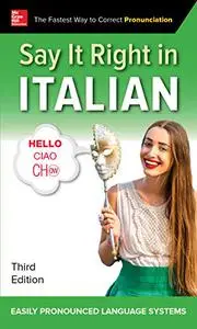 Say It Right in Italian