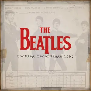 The Beatles – Bootleg recordings 1963 – (2013)