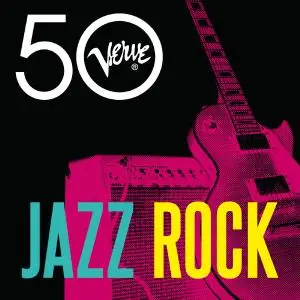 VA - Jazz Rock: Verve 50 (2013)