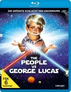 The People vs. George Lucas (2010)