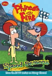 Phineas and Ferb #1: Speed Demons