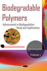 Biodegradable Polymers: Volume 1