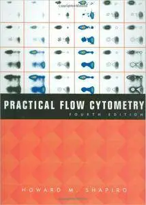 Practical Flow Cytometry, 4th edition