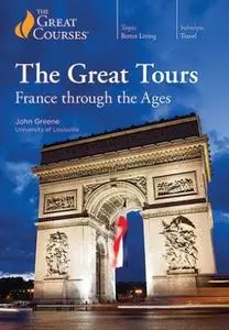 TTC Video - The Great Tours: France through the Ages