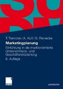 Marketingplanung: Einführung in die marktorientierte Unternehmens- und Geschäftsfeldplanung (repost)