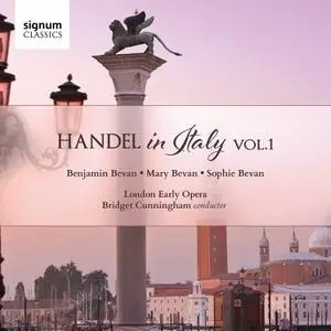 Bridget Cunningham, London Early Opera - Handel in Italy, Vol.1 (2015)