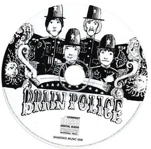 Brain Police - San Diego's Only Psychedelic Cops (1964 - 1969) [2000, Shadoks Music, 008]